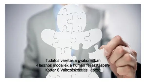 Kotter 8 Változáskezelési lépése – újra aktuálisabb, mint valaha 
